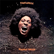 Maggot Brain (1971) by Funkadelic