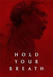 Hold Your Breath (2024)