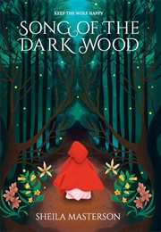 Song of the Darkwood (Sheila Masterson)