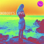 Nobody&#39;s Love - Maroon 5