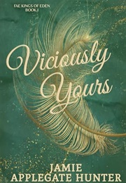 Viciously Yours (Jamie Applegate Hunter)