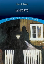 Ghosts (Henrik Ibsen)