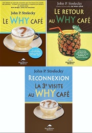 Why Cafe Trillogy (John P. Strelecky)