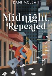 Midnight, Repeated (Dani McLean)