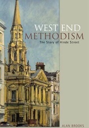 West End Methodism (Alan Brooks)