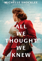 All We Thought We Knew (Michelle Shocklee)