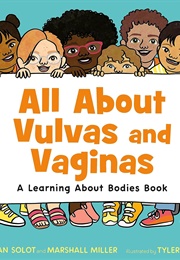 All About Vulvas and Vaginas (Dorian Solot)