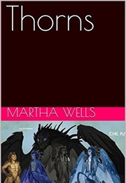 Thorns (Martha Wells)