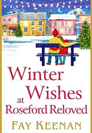 Winter Wishes at Roseford Reloved (Fay Keenan)