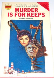 Murder Is for Keeps (Peter Chambers)