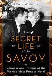 The Secret Life of the Savoy (Olivia Williams)