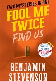 Fool Me Twice (Benjamin Stevenson)