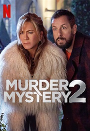 Murder Mystery 2 (Jennifer Aniston &amp; Adam Sandler) (2023)