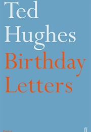 Birthday Letters (Ted Hughes)