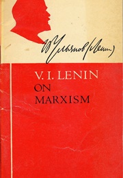 V. I. Lenin on Marxism (Vladimir Lenin)