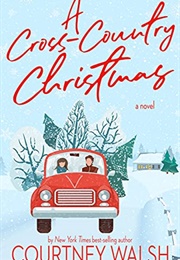 A Cross-Country Christmas (Courtney Walsh)