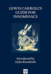 Lewis Carroll&#39;s Guide for Insomniacs (Lewis Carroll)