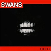 Filth - Swans