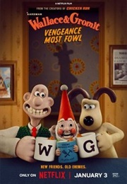 Wallace &amp; Gromit: Vengeance Most Fowl (2024)