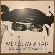 Mdou Moctar - Sousome Tamachek