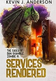 Services Rendered (Kevin J. Anderson)