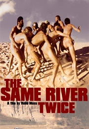 The Same River Twice (2003)