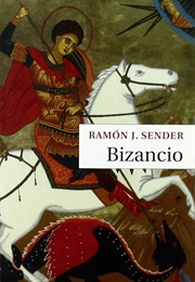 Bizancio (Ramón J. Sender)