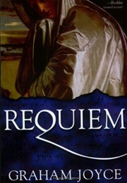 Requiem (Graham Joyce)