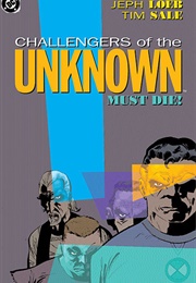 Challengers of the Unknown Must Die (Jeph Loeb)