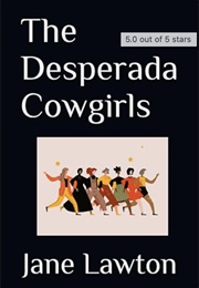 The Desperada Cowgirls (Jane Lawton)