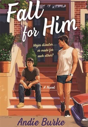 Fall for Him (Andie Burke)