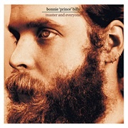 Bonnie &#39;Prince&#39; Billy - Master and Everyone (2003)