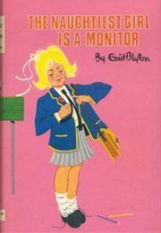 The Naughtiest Girl Is a Monitor (Enid Blyton)