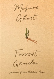 Mojave Ghost (Forrest Gander)