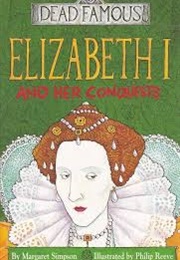 Elizabeth I and Her Conquests (Simpson, Margaret)