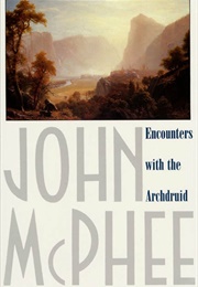 Encounters With the Archdruid (John McPhee)