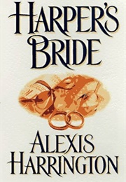 Harper&#39;s Bride (Alexis Harrington)