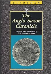 The Anglo-Saxon Chronicle (G. N. Garmonsway (Tr &amp; Ed))