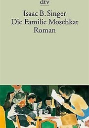 Die Familie Moschkat (Isaac Singer)