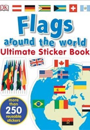 Flags Around the World Ultimate Sticker Book (D.K. Publishing)