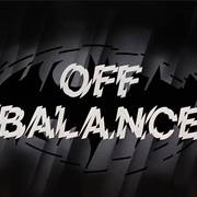 S1.E44: Off Balance