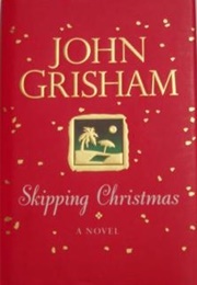 Skipping Christmas (John Grisham)