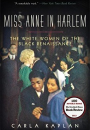 Miss Anne in Harlem (Carla Kaplan)