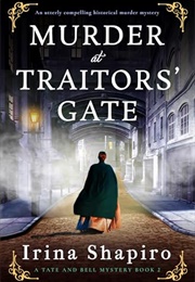 Murder at Traitor&#39;s Gate (Irina Shapiro)