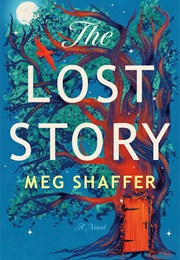 The Lost Story (Meg Shaffer)