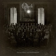 The Last Willl and Testament - Opeth