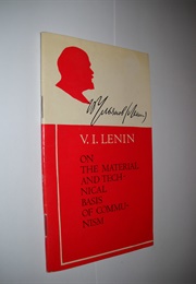 On the Material and Technical Basis of Communism (Vladimir Lenin)