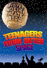 Mystery Science Theater 3000: Teenagers From Outer Space (1992)