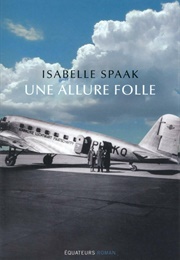 Une Allure Folle (Isabelle Spaak)