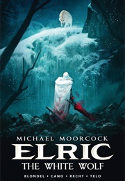 Elric: The White World (Julian Blondel)